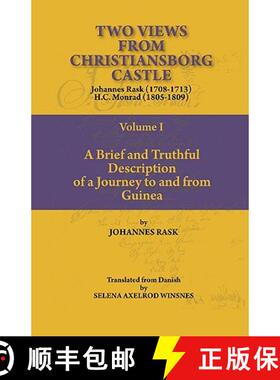 【3-4周达】Two Views from Christiansborg Castle Vol I. A Brief and Truthful Description of a Journey ... [9789988647896]