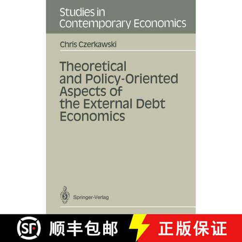 【3-4周达】Theoretical and Policy-Oriented Aspects of the External Debt Economics [9783540542827]