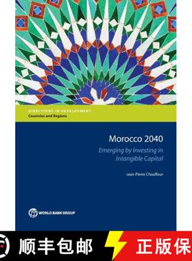 预订 Morocco 2040: Emerging by Investing in Intangible Capital [9781464810664]