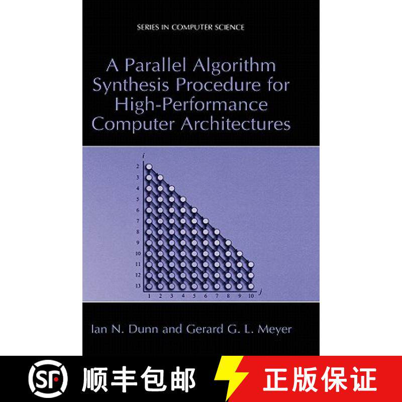 【3-4周达】A Parallel Algorithm Synthesis Procedure for High-Performance Computer Architectures [9780306477430]