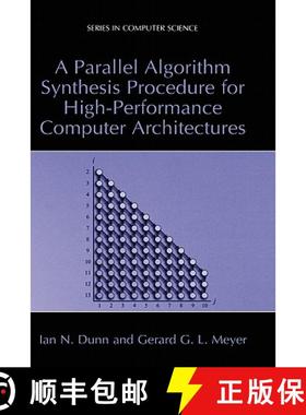 【3-4周达】A Parallel Algorithm Synthesis Procedure for High-Performance Computer Architectures [9780306477430]