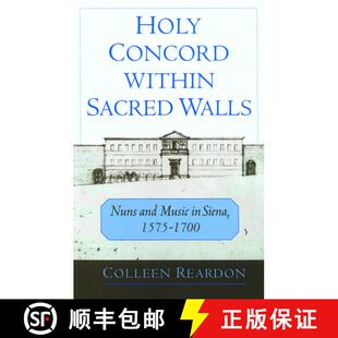 Siena 4周达 within Concord Walls 1575 Music Holy and Nuns 9780195132953 1700 Sacred