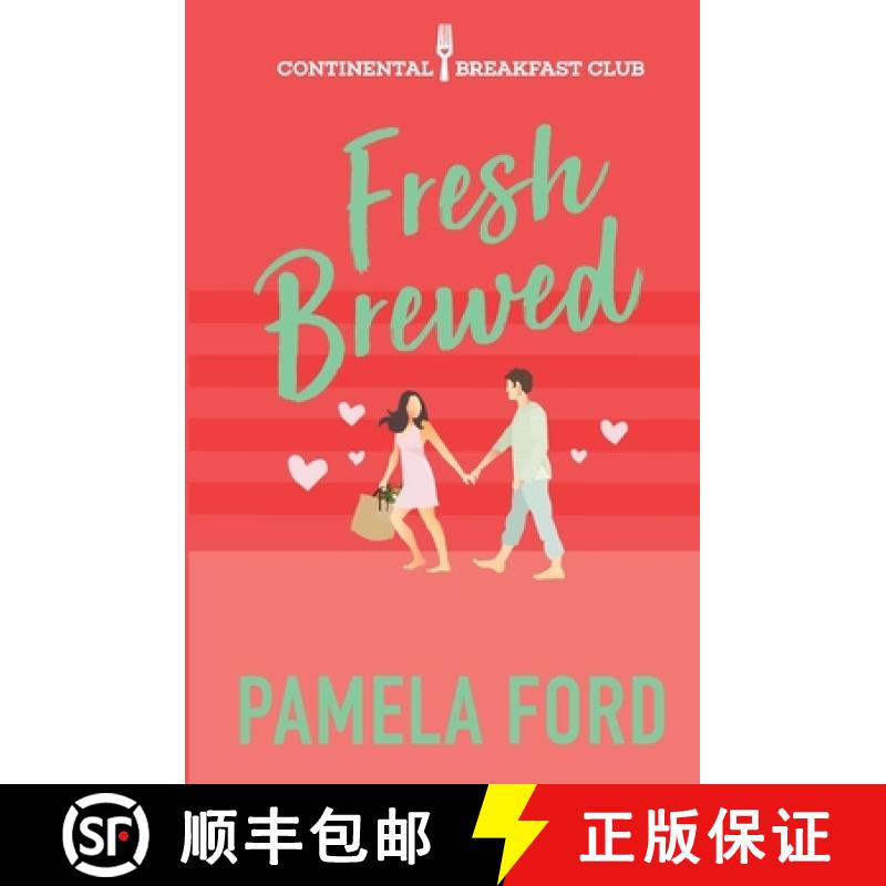预订 Fresh Brewed: A feel good romantic comedy [9780990594277]