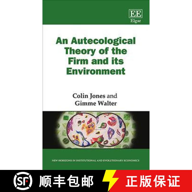 【3-4周达】Autecological Theory of the Firm and its Environment [9781784711009]