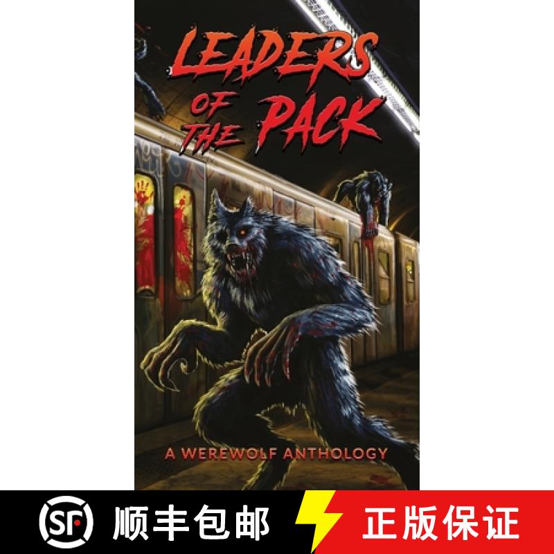【2-3周达】Leaders of the Pack: A Werewolf Anthology [9781910283233]