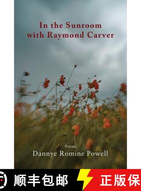 【3-4周达】In the Sunroom with Raymond Carver [9781950413225]