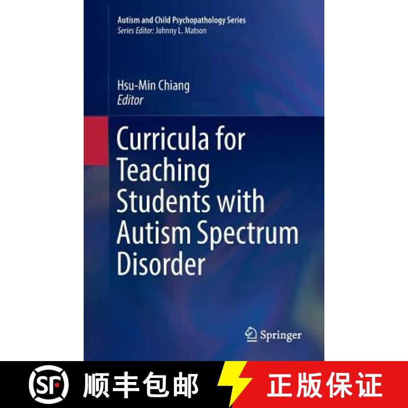【2-3周达】Curricula for Teaching Students with Autism Spectrum Disorder [9783319888736]