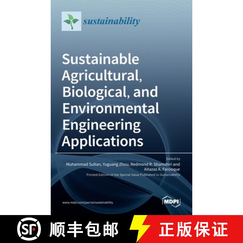 【2-3周达】Sustainable Agricultural, Biological, and Environmental Engineering Applications [9783036529219]