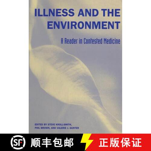 【3-4周达】Illness and the Environment – A Reader in Contested Medicine [9780814747292]