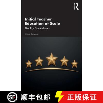 【3-4周达】Initial Teacher Education at Scale: Quality Conundrums [9780367543013]