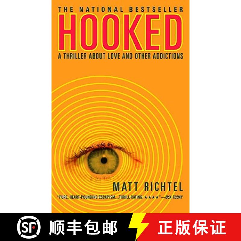 【3-4周达】Hooked: A Thriller About Love and Other Addictions [9780446698917]