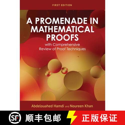 预订 A Promenade in Mathematical Proofs with Comprehensive Review of Proof Techniques [9781793564283]