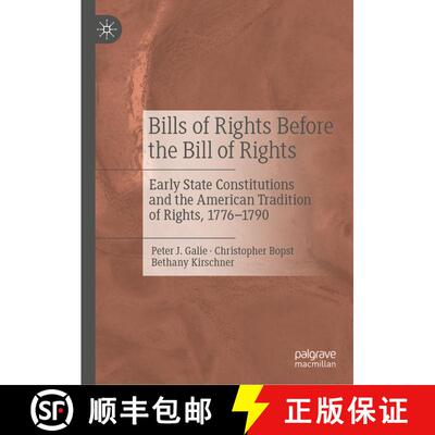 【3-4周达】Bills of Rights Before the Bill of Rights : Early State Constitutions and the American Tra... [9783030443009]