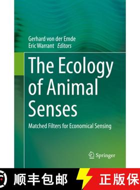 【3-4周达】The Ecology of Animal Senses: Matched Filters for Economical Sensing [9783319254906]