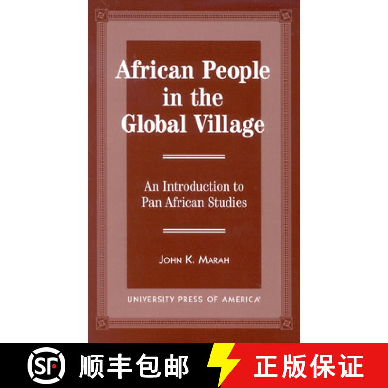 【3-4周达】African People in the Global Village : An Introduction to Pan African Studies [9780761811343]