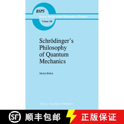 【3-4周达】精装 Schroedinger's Philosophy of Quantum Mechanics [9780792342663]