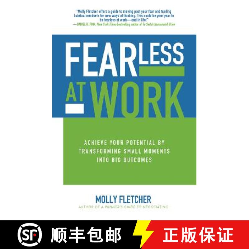 【3-4周达】Fearless at Work: Achieve Your Potential by Transforming Small Moments Into Big Outcomes [9781259862984]