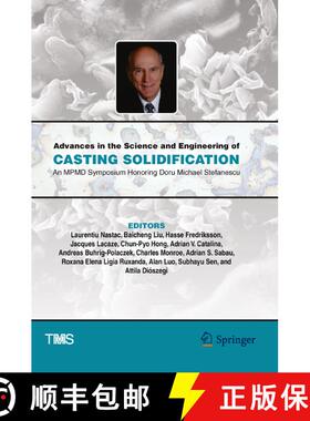 【3-4周达】Advances in the Science and Engineering of Casting Solidification : An MPMD Symposium Hono... [9783319486055]