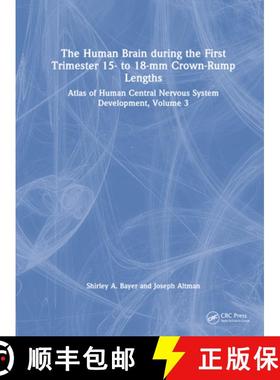 【3-4周达】The Human Brain During the First Trimester 15- To 18-MM Crown-Rump Lengths: Atlas of Human... [9781032183299]