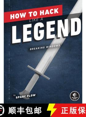 【3-4周达】How to Hack Like a Legend: Breaking Windows [9781718501508]