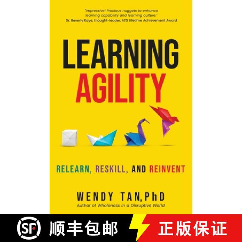 预订 Learning Agility: Relearn, Reskill, and Reinvent [9789819400348]