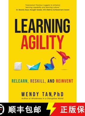 预订 Learning Agility: Relearn, Reskill, and Reinvent [9789819400348]