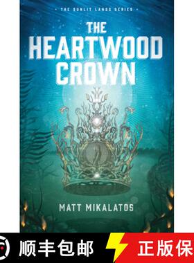 【3-4周达】Heartwood Crown, The [9781496431769]