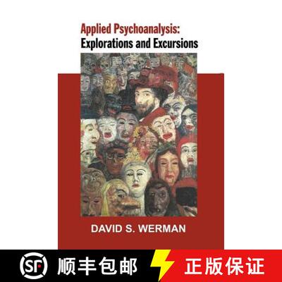 【3-4周达】Applied Psychoanalysis : Explorations and Excursions [9780692440834]
