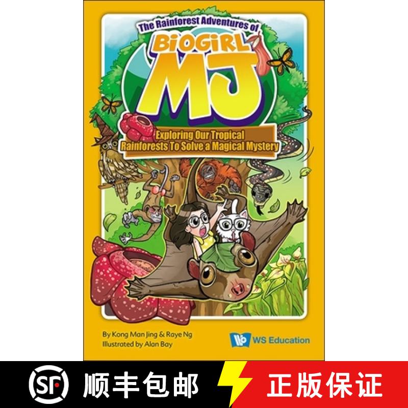 【3-4周达】Rainforest Adventures of Biogirl Mj, The: Exploring Our Tropical Rainforests to Solve a Ma... [9789811291746]