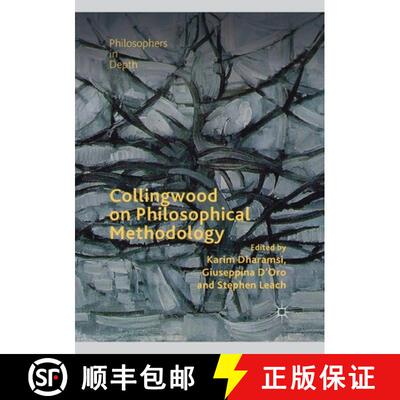 【3-4周达】Collingwood on Philosophical Methodology [9783030405045]