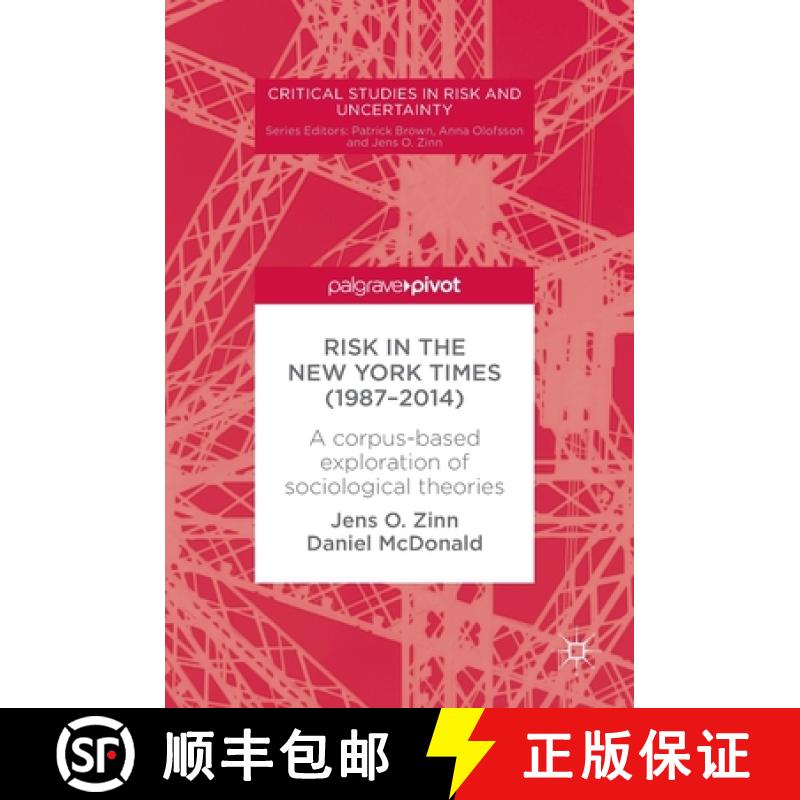 【3-4周达】Risk in The New York Times (1987-2014) : A corpus-based exploration of sociological theories [9783319641577]