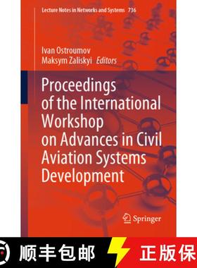 【3-4周达】Proceedings of the International Workshop on Advances in Civil Aviation Systems Developmen... [9783031380815]