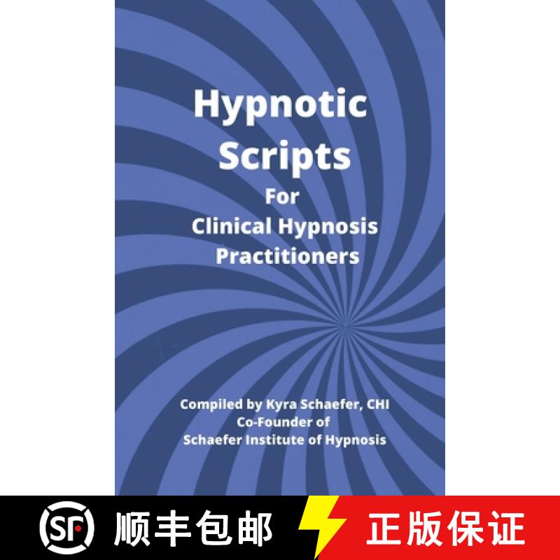 【2-3周达】Hypnotic Scripts for Clinical Hypnosis Practitioners [9781951131289]
