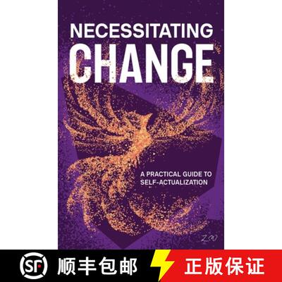 【3-4周达】Necessitating Change: A Practical Guide to Self-Actualization [9780645762723]
