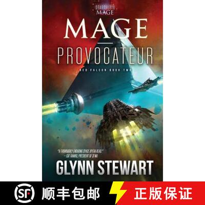 【3-4周达】Mage-Provocateur: A Starship's Mage Universe Novel [9781988035369]