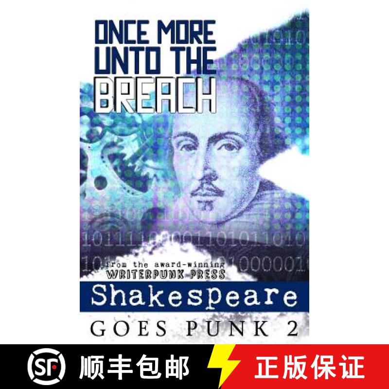 预订 Once More Unto the Breach: Shakespeare Goes Punk 2 [9780692560495]