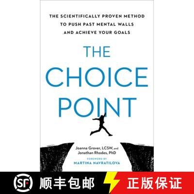 【3-4周达】The Choice Point: The Scientifically Proven Method to Push Past Mental Walls and Achieve Y... [9780306830273]
