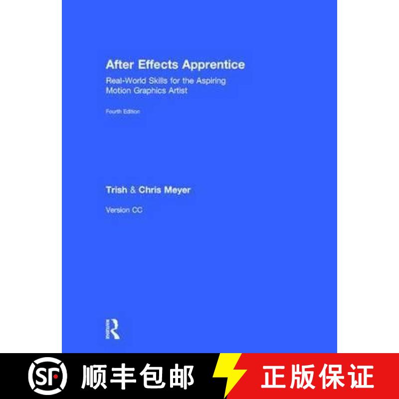 【3-4周达】After Effects Apprentice: Real-World Skills for the Aspiring Motion Graphics Artist [9781138643079]
