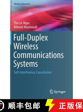 【3-4周达】Full-Duplex Wireless Communications Systems : Self-Interference Cancellation [9783319576893]