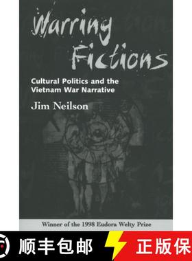 预订 Warring Fictions: Cultural Politics and the Vietnam War Narrative [9781617038426]