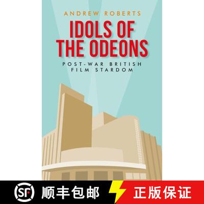 【3-4周达】精装 Idols of the Odeons : Post-war British film stardom [9781526147035]
