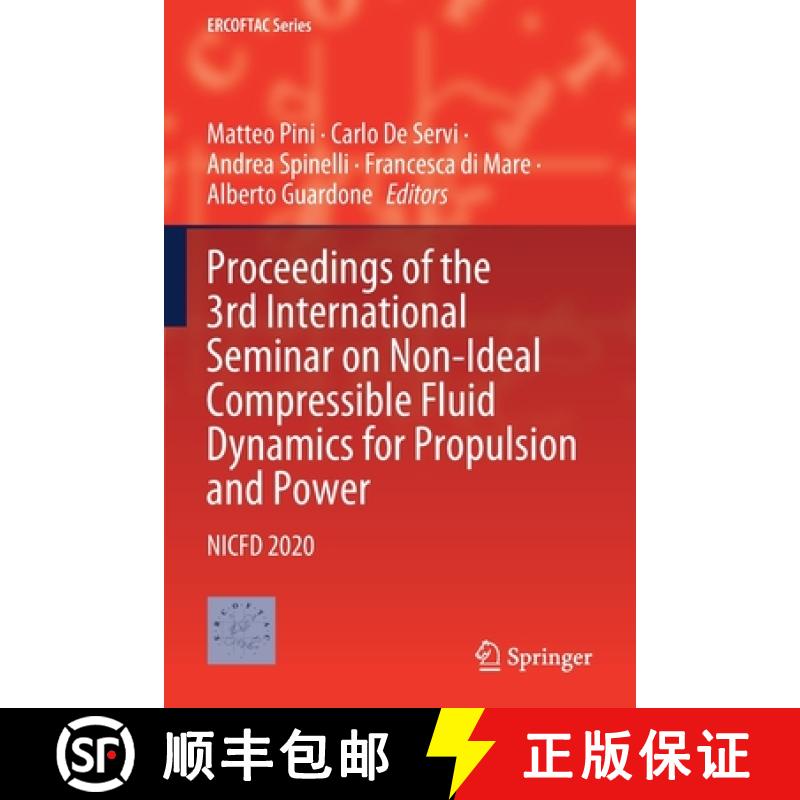 【3-4周达】Proceedings of the 3rd International Seminar on Non-Ideal Compressible Fluid Dynamics for ... [9783030693084]