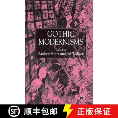 【3-4周达】Gothic Modernisms (1st ed. 2001) [9781349423651]