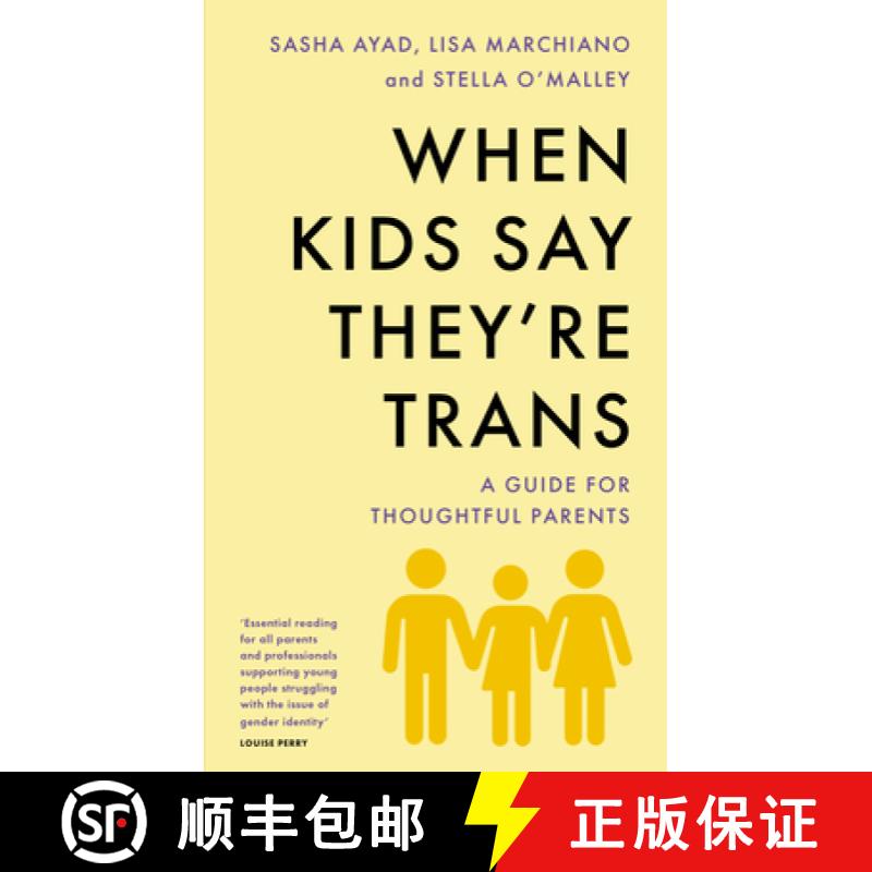 【3-4周达】When Kids Say They'Re TRANS: A Guide for Thoughtful Parents [9781800752641]