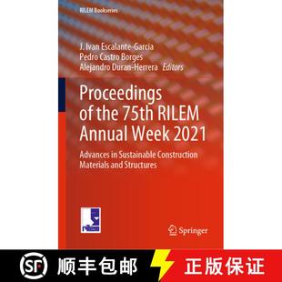 75th Sustainable Rilem the Proceedings Construction Annual Mater... 2021 Advances 4周达 9783031217340 Week