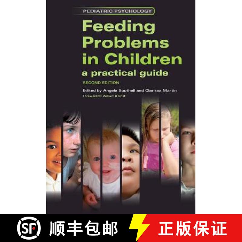 【3-4周达】Feeding Problems in Children: A Practical Guide, Second Edition [9781846193866]