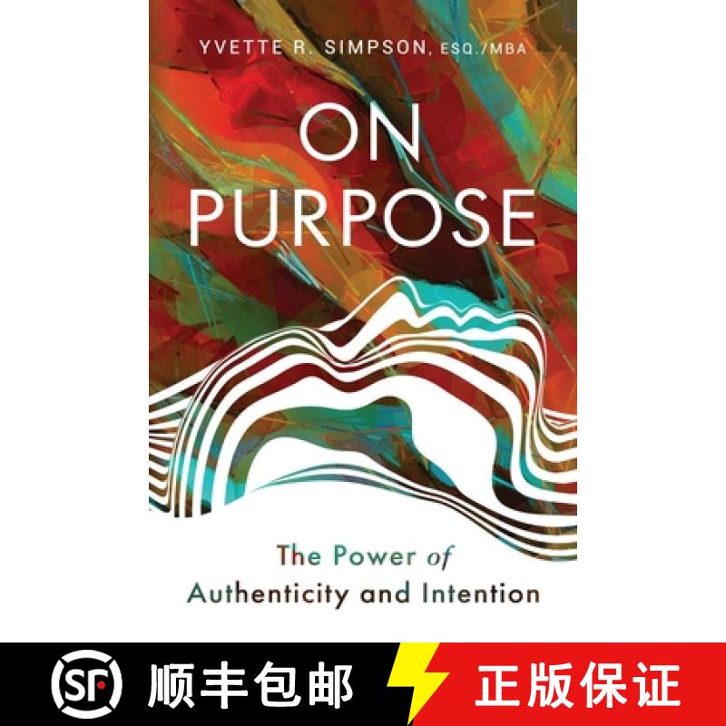 【3-4周达】On Purpose: The Power of Authenticity and Intention [9781960142306]