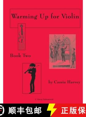 预订 Warming Up for Violin, Book Two [9781932823455]