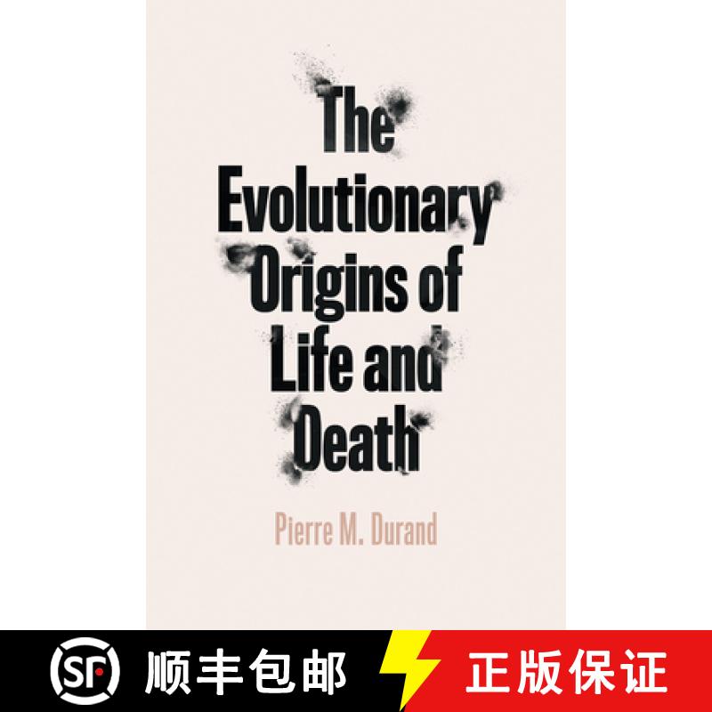 【3-4周达】The Evolutionary Origins of Life and Death [9780226747767]