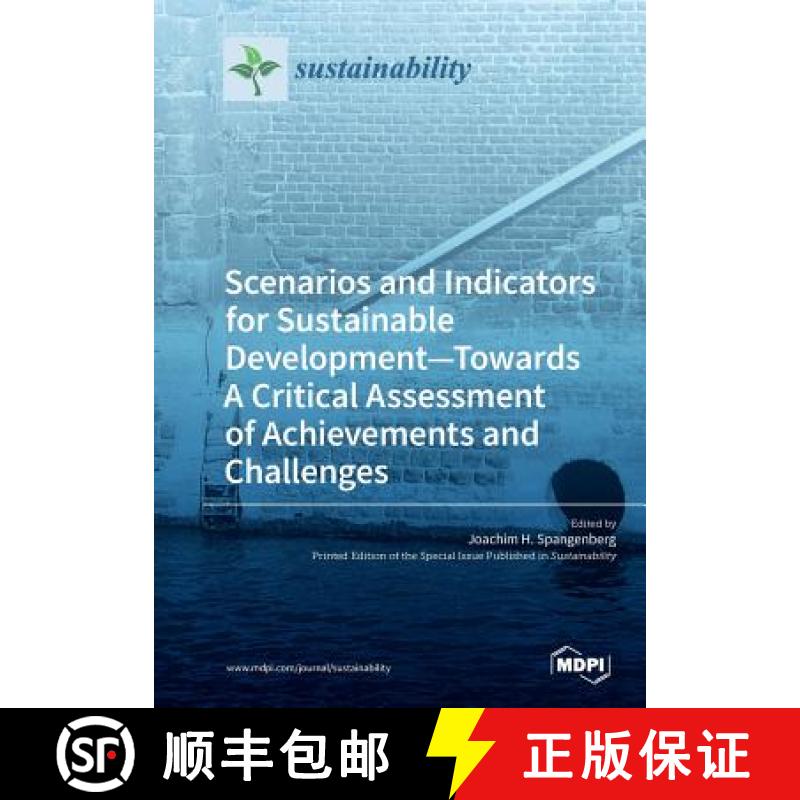 【2-3周达】Scenarios and Indicators for Sustainable Development-Towards A Critical Assessment of Achi... [9783038976721]